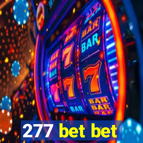 277 bet bet